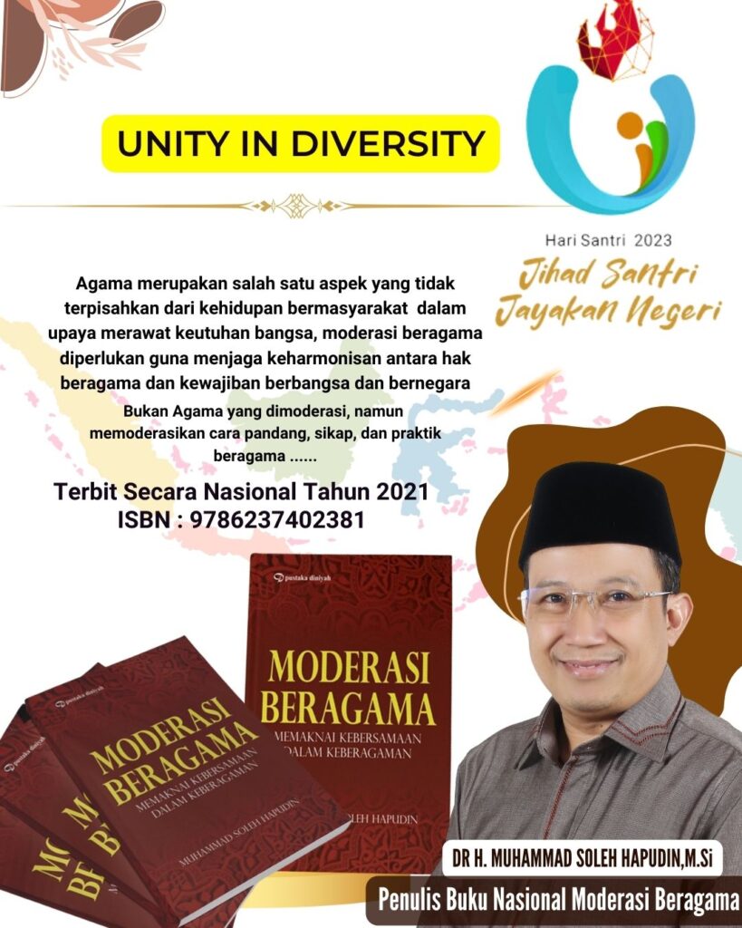 Memperingati Hari Santri Tahun 2023  “Eksistensi Santri Membangun Negeri” (Penulis Dr H. Muhammad Soleh Hapudin, M.Si)